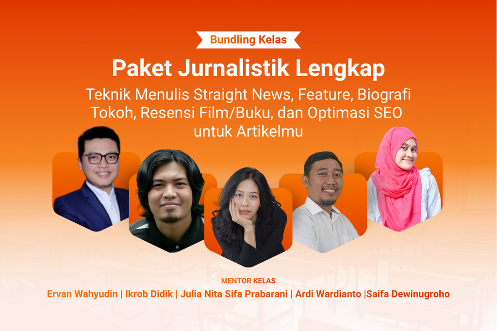Paket Jurnalistik Lengkap: Teknik Menulis Straight News, Feature, Biografi Tokoh, Resensi Film/Buku, dan Optimasi SEO untuk Artikelmu