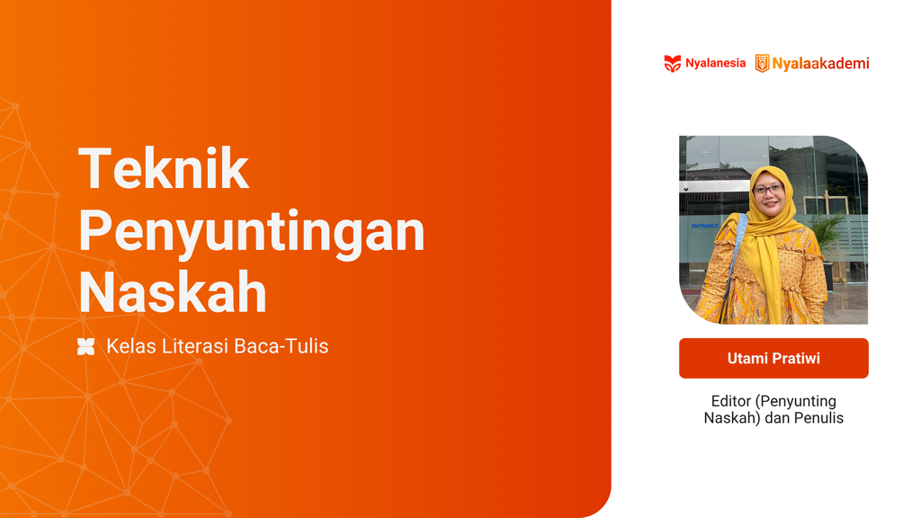 Kelas Literasi Baca-Tulis: Teknik Penyuntingan Naskah