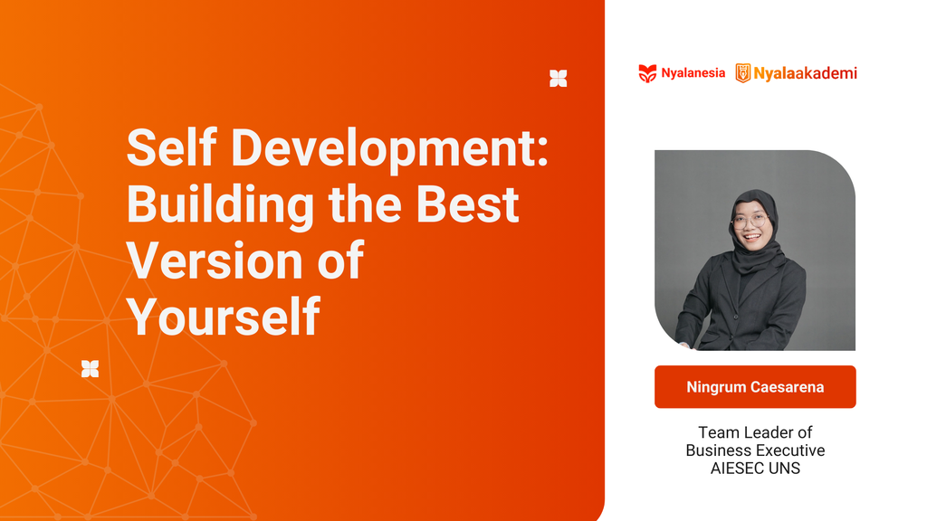 Kelas Juara: Self Development