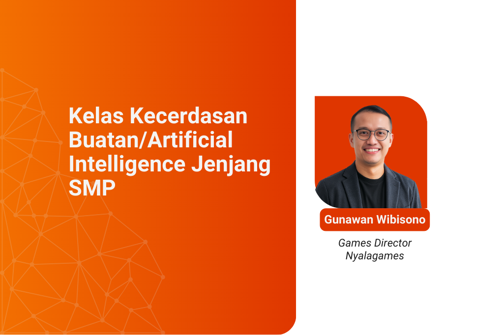 Kelas Kecerdasan Buatan/Artificial Intelligence Jenjang SMP