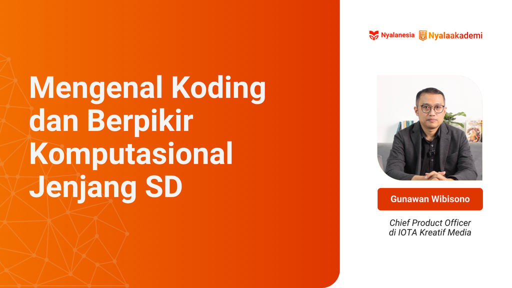 Mengenal Koding dan Berpikir Komputasional Jenjang SD