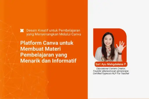 Membuat Pembelajaran yang Memukau dengan Canva
