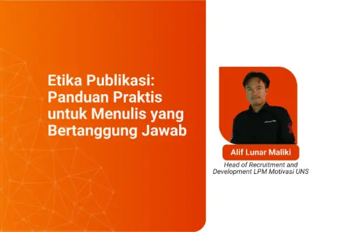 Etika Publikasi: Panduan Praktis untuk Menulis yang Bertanggung Jawab