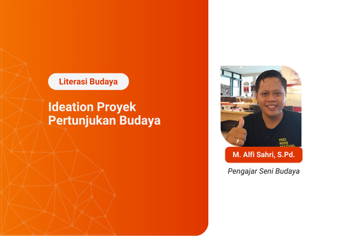 Kelas Literasi Budaya Kewargaan: Ideation Proyek Pertunjukan Budaya