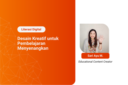 Kelas Literasi Digital: Membuat Materi Pembelajaran yang Memukau dengan Canva