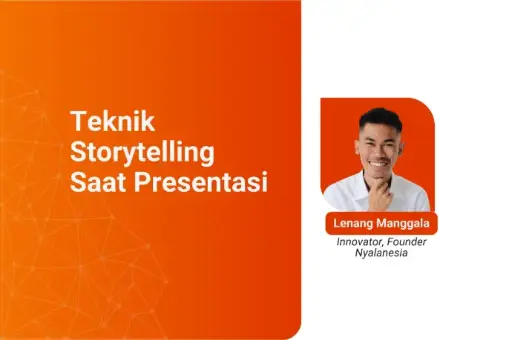 Teknik Storytelling Saat Presentasi