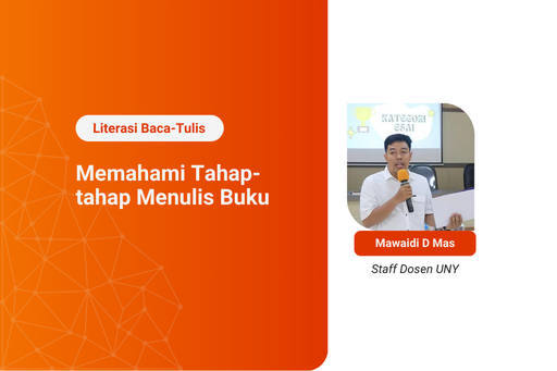 Kelas Literasi Baca Tulis: Memahami Tahap-tahap Menulis Buku