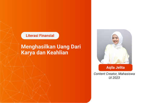 Kelas Literasi Finansial: Menghasilkan Uang dari Keahlian dan Karya